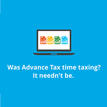 Infographic: Was Advance Tax Time Taxing? It Needn’t Be.