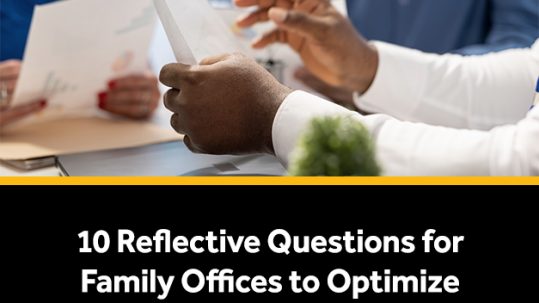 10 Questions to Improve Performance Family Office Performance_Blog_Asset Vantage